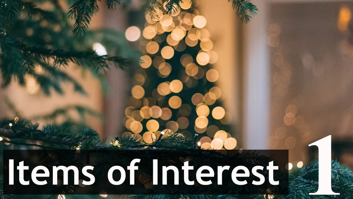 Items of Interest #1